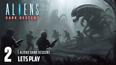 Dead Hills: Hive Threat MAXIMUM | Aliens: Dark Descent | Part 2