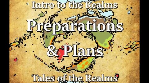 Intro to the Realms S4E27 - Preparations and Plans - Tales of the Realms