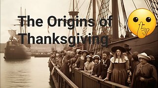 The Origins Of Thanksgiving