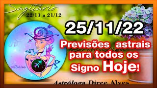 ♏ 𝐇𝐎𝐑Ó𝐒𝐂𝐎𝐏𝐎 𝐃𝐎 𝐃𝐈𝐀! [SEXTA] 25/11/𝟐𝟎𝟐𝟐 | 𝐓𝐎𝐃𝐎𝐒 𝐎𝐒 #𝐒𝐈𝐆𝐍𝐎𝐒 𝑹𝑬𝑽𝑰𝑺Õ𝑬𝑺 𝑨𝑺𝑻𝑹𝑨𝑰𝑺 | 𝑫𝒊𝒓𝒄𝒆 𝑨𝒍𝒗𝒆𝒔