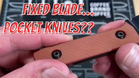 FIXED BLADE POCKET KNIVES? I SAID WHAT I SAID!!!