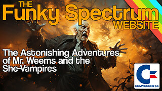 FUNKYSPECTRUM - The Astonishing Adventures Of Mr Weems And The She Vampires