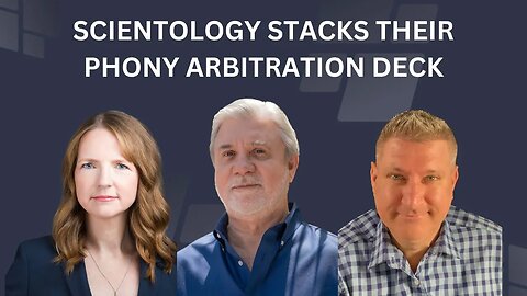 Scientology Stacks Their Phony "Arbitration" Deck
