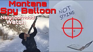 Montana Spy Balloon Neighborhood Watch!