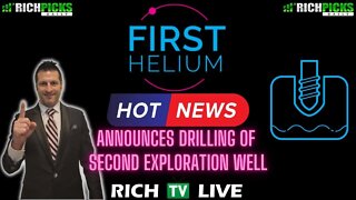 First Helium Inc. Commences Drilling 4-29 Target (TSXV: HELI) (OTC: FHELF) | RICH TV LIVE