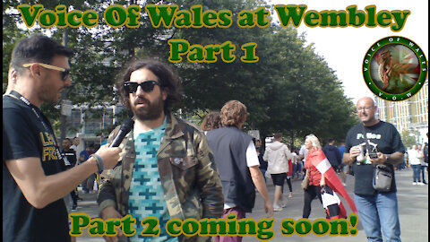 Voice Of Wales - Wembley Part 1