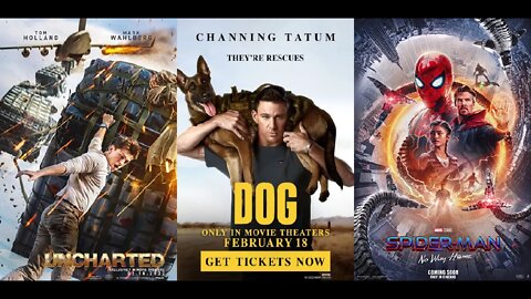 Uncharted + Dog + Spider-Man: No Way Home = Box Office Movie Mashup, Flash Fiction