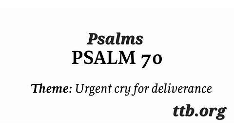 Psalm Chapter 70 (Bible Study)