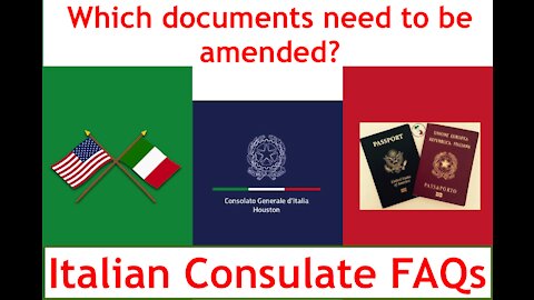 Italian Consulate FAQ-What documents need amendments Jure Sanguinis Italian citizenship application?
