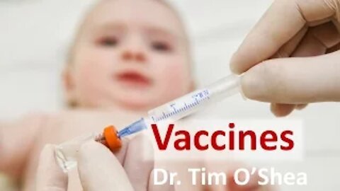 Dr Tim O'Shea D.C. on Vaccines