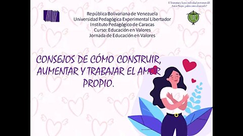 JORNADAS DE VALORES 19no FORO El bienestar y la paz individual provienen del amor propio