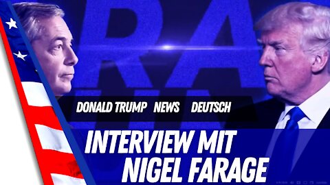 Trump: Seltenes Interview bei Nigel Farage.