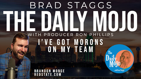 LIVE: I’ve Got Morons On My Team - The Daily Mojo