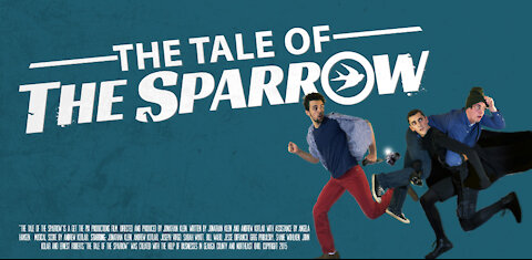 The Tale of The Sparrow | FULL MOVIE