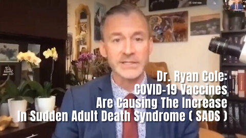 Dr. Ryan Cole ~ Vaccine Insanity! Athletes Dying, Sudden Adult Death Syndrome (SADS), Aggressive Cancers, Hidden Autopsies ~ So Many LIES!