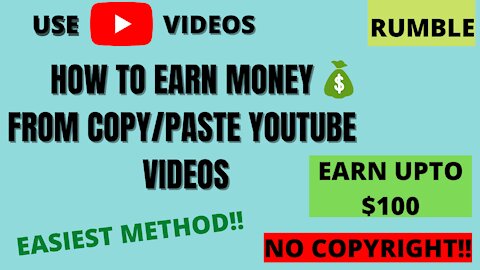 Make Money Without Making Videos | Earn Upto $120 Just From Single Video | 2021