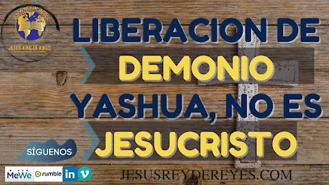 Liberación en vivo del impostor Demonio Yahshua.. El no es Jesucristo
