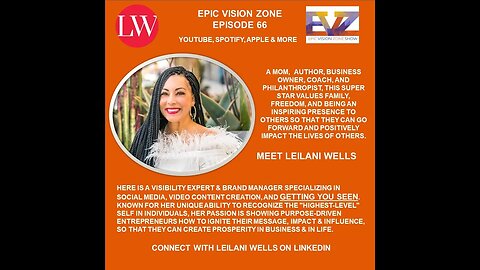 Leilani Wells - Visibility expert and brand manager specializing in social media