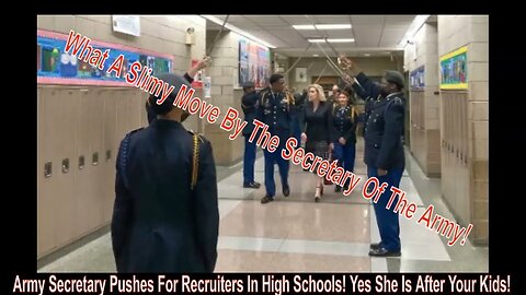 Army Secretary Pushes For Recruiters In High Schools! Yes She Is After Your Kids!