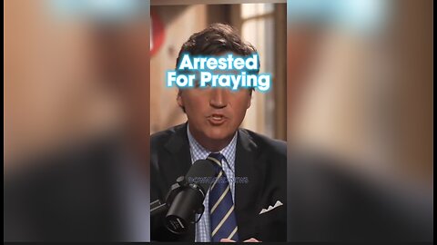 Tucker Carlson: Man Arrested For Praying Inside Child Sacrifice Center - 3/26/24