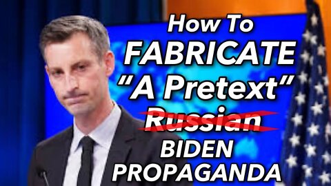 How To Fabricate a Pretext - "Russian Propaganda Style"