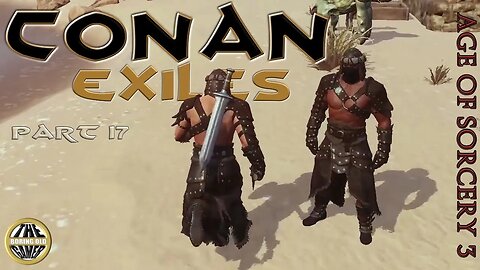 Conan Exiles AOS3 - Ready for Battle - Part 17