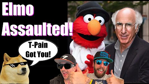 Elmo Assaulted | Larry David Out Of Control!