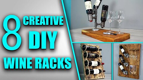 How To Build 8 Types of Wine Racks