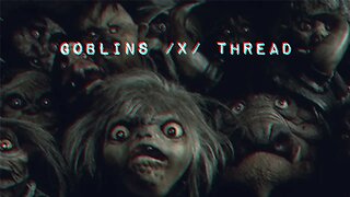 Goblins /x/ Thread