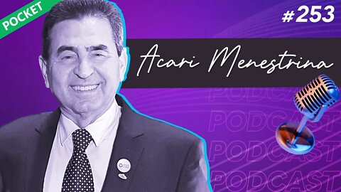 ACARI MENESTRINA | Fundador da Gran Mestri - Ep.253