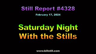Saturday Night With the Stills, 4328