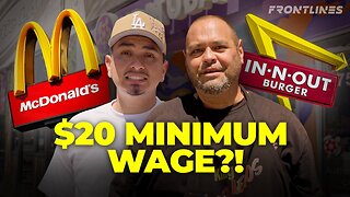 $20/hr Wage HIKE in California FAST FOOD: Blessing Or Curse? | TPUSA FRONTLINES