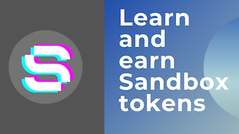 Learn and earn Sandbox tokens