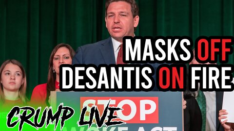 MASKS OFF, DESANTIS ON FIRE!