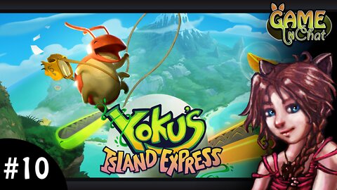 Yoku's Island Express #10 Lill 😃🥝 🐡