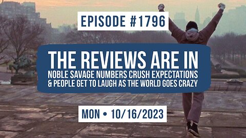 Owen Benjamin | #1796 The Reviews Are In - Noble Savage Numbers Crush Expectations & People Get To Laugh As The World Goes Crazy