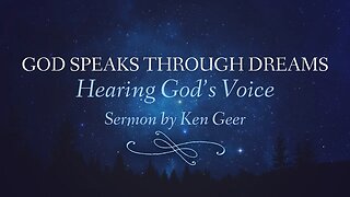 Colfax AoG July 9, 2023 - God Speaks through Dreams.
