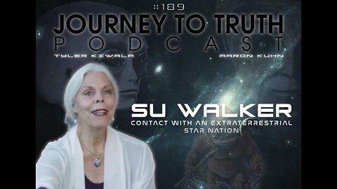 EP 189 - Su Walker - Contact With An Extraterrestrial Star Nation