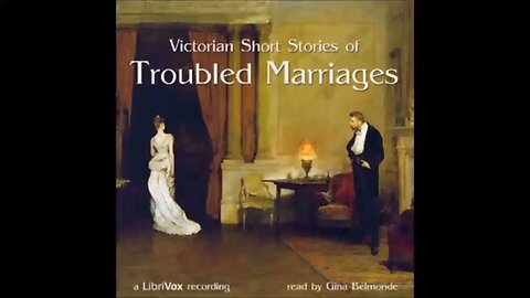 Victorian Short Stories of Troubled Marriages - FULL AUDIOBOOK