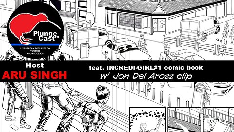 PlungeCast™ S02E20 Incredi-Girl #1 live backers while on livestream Jon Del Arozz clip