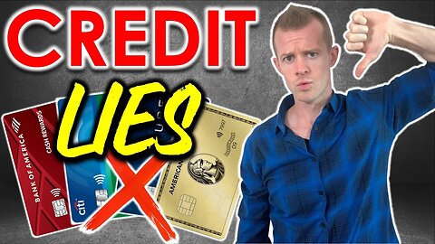 10 Credit Card LIES You Need to Stop Believing