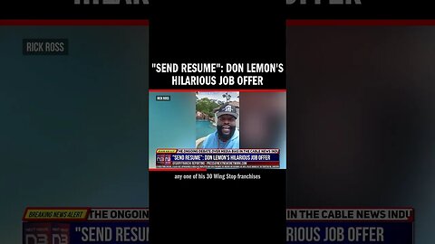 "Send Resume": Don Lemon's Hilarious Job Offer