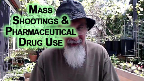 Investigate the Causes: There Is Correlation Between Mass Shootings & Pharmaceutical Drug Use