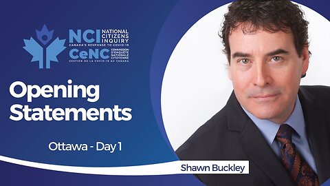 Opening Remarks With Shawn Buckley | Ottawa Day One | NCI