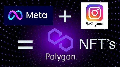 Matic Partners With Meta For Instagram NFT's