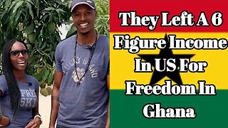 They Left Their 6 Figure Income And Moved To Ghana! So WhatHappened? | Part 2