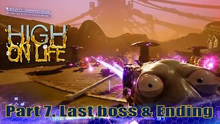 High on Life playthrough part 7 | Garmantuous - Last boss and ending | 4K walkthrough