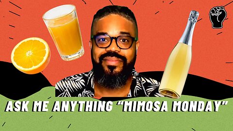 Ask Me Anything Mimosa Monday's W/ Niko House - For The People Podcast