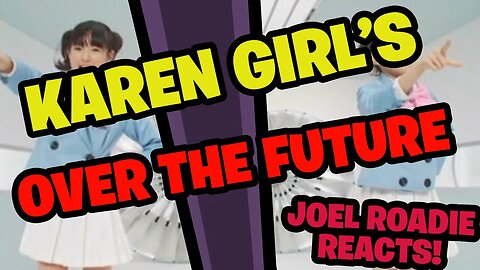 Karen Girl's Over the Future Official Music Video w/ Su-Metal from Babymetal - Roadie Reacts