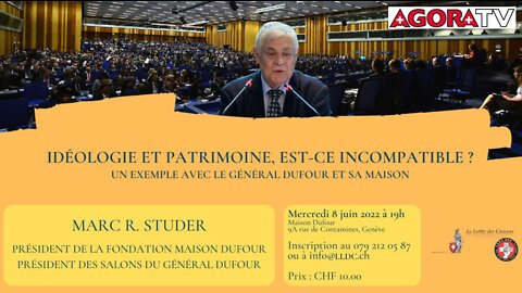 Conférence "ou est passé ma Suisse" : l'exemple du Général Dufour et sa maison